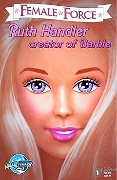 Coperta cărții 'Female Force: Ruth Handler- Creator of Barbie - Tara Broeckel'