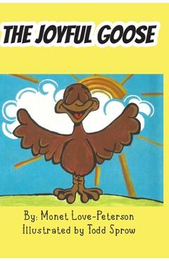 Coperta cărții 'The Joyful Goose - Monet Love-peterson'