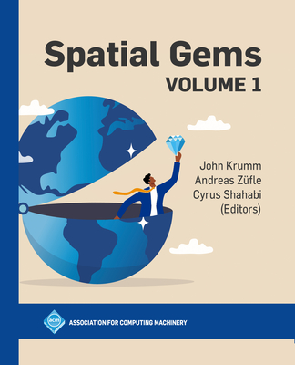 Spatial Gems, Volume 1 - John Krumm