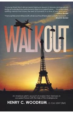 Coperta cărții 'Walkout - Henry C. Woodrum Lt Col Usaf'