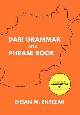 Dari Grammar and Phrase Book - Ehsan M. Entezar