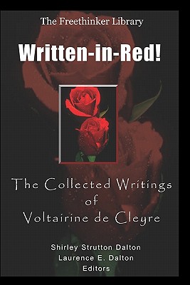 Written-In-Red!: The Collected Writings of Voltairine de Cleyre - Shirley Strutton Dalton