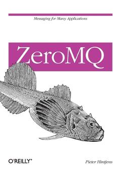 Coperta cărții 'ZeroMQ: Messaging for Many Applications - Pieter Hintjens'