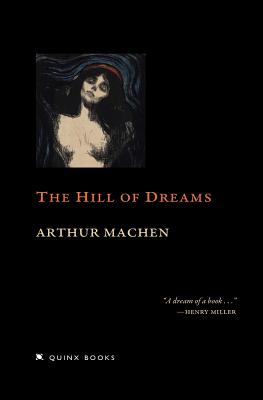 The Hill of Dreams - Arthur Machen