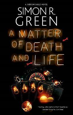 A Matter of Death and Life - Simon R. Green