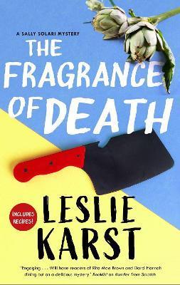 The Fragrance of Death - Leslie Karst