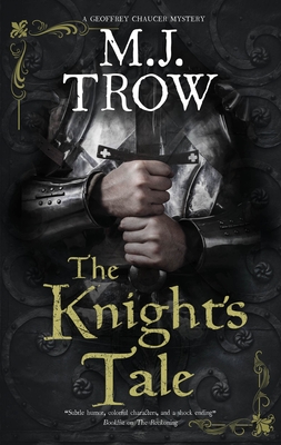 The Knight's Tale - M. J. Trow