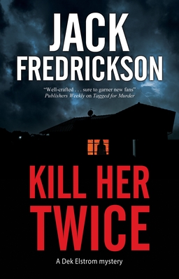 Kill Her Twice - Jack Fredrickson