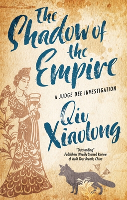 The Shadow of the Empire - Xiaolong Qiu