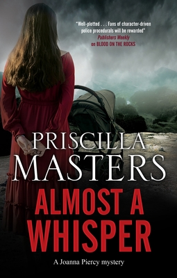 Almost a Whisper - Priscilla Masters