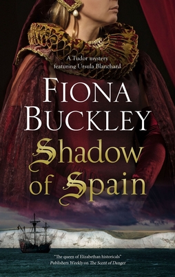 Shadow of Spain - Fiona Buckley
