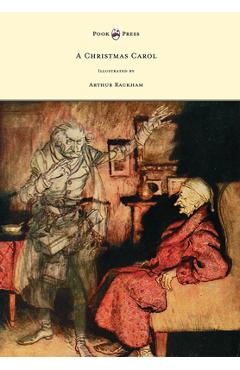 Poza produsului A Christmas Carol - Illustrated by Arthur Rackham - Charles Dickens