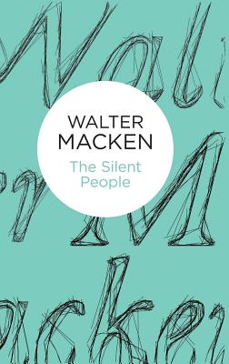 The Silent People - Walter Macken