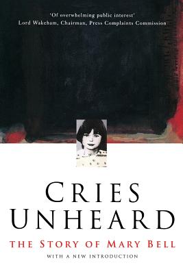 Cries Unheard - Gitta Sereny