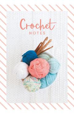 Coperta cărții 'Crochet Notes - Charles David &.'