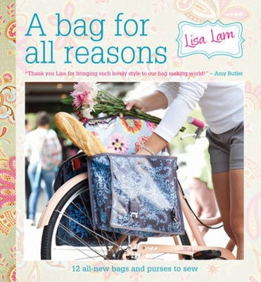 A Bag for All Reasons - Lisa Lam