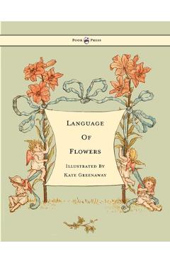 Poza produsului Language of Flowers - Illustrated by Kate Greenaway - Kate Greenaway