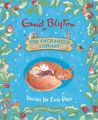 The Enchanted Library: Stories for Cosy Days - Enid Blyton