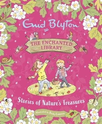 Stories of Nature's Treasures - Enid Blyton