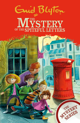 The Mystery of the Spiteful Letters: Book 4 - Enid Blyton