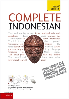 Complete Indonesian Beginner to Intermediate Course: Learn to Read, Write, Speak and Understand a New Language - Christopher Byrnes