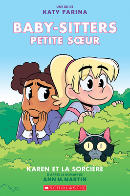 Baby-Sitters Petite Soeur: N� 1 - Karen Et La Sorci�re - Ann M. Martin