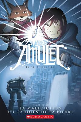 Amulet: N° 2 - La Malédiction Du Gardien de la Pierre - Kazu Kibuishi