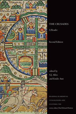 The Crusades: A Reader, Second Edition - S. J. Allen