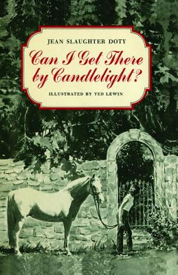 Can I Get There by Candlelight? - Jean Slaughter Doty