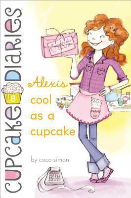 Alexis Cool as a Cupcake: Volume 8 - Coco Simon
