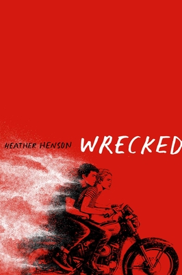 Wrecked - Heather Henson