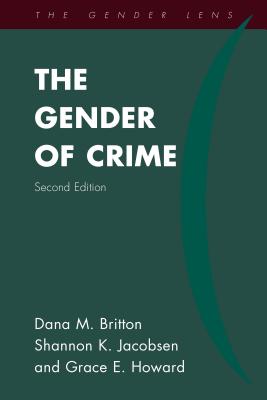 The Gender of Crime, Second Edition - Dana M. Britton
