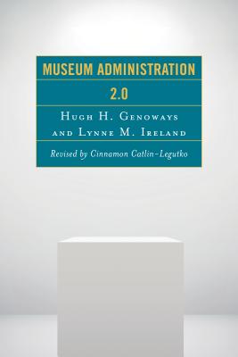 Museum Administration 2.0 - Cinnamon Catlin-legutko
