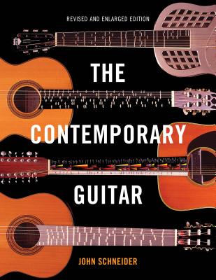 The Contemporary Guitar - John Schneider