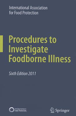 Procedures to Investigate Foodborne Illness - International Association For Food Prote