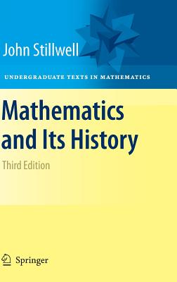 Mathematics and Its History - John Stillwell