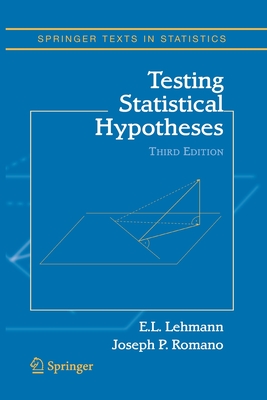 Testing Statistical Hypotheses - Erich L. Lehmann