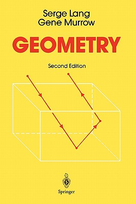Geometry: A High School Course - Serge Lang