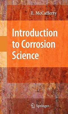 Introduction to Corrosion Science - Edward Mccafferty
