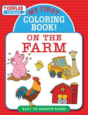 My First Coloring Book! on the Farm - Martha Zschock