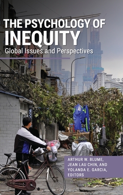 The Psychology of Inequity: Global Issues and Perspectives - Arthur Blume