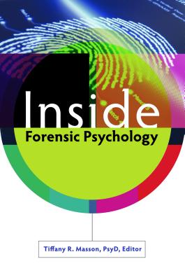 Inside Forensic Psychology - Tiffany Masson