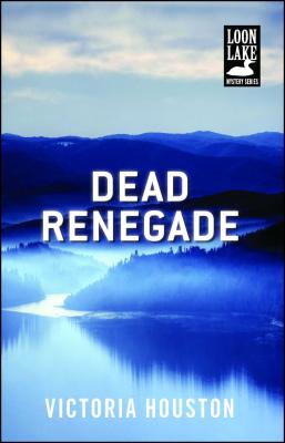 Dead Renegade - Victoria Houston