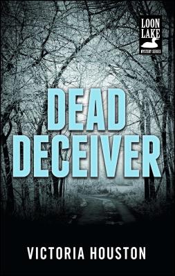 Dead Deceiver - Victoria Houston