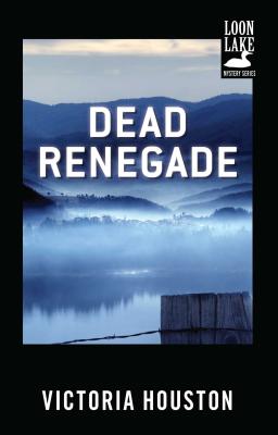 Dead Renegade - Victoria Houston