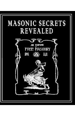 Coperta cărții 'Masonic Secrets Revealed - William Morgan'