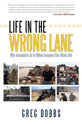 Life in the Wrong Lane - Greg Dobbs