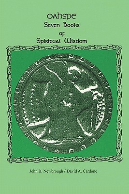 Oahspe Seven Books of Spiritual Wisdom - David A. Cardone