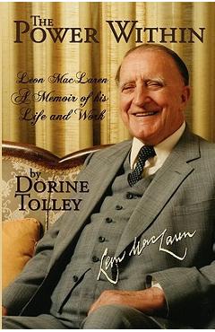 Coperta cărții 'The Power Within: Leon MacLaren, A Memoir of His Life and Work - Dorine Tolley'