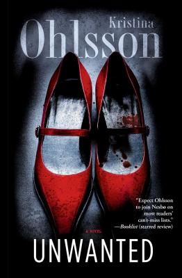 Unwanted - Kristina Ohlsson